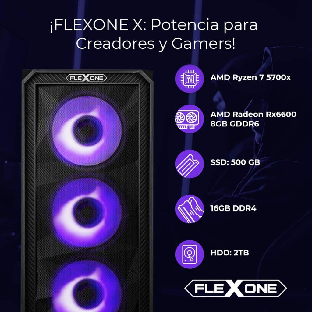 Computadora          Flexone X AMD Ryzen 7 5700x 16gb DDR4 500gb SSD 2tb HDD Fuente 500w 80 Plus Inalambrico Wifi Radeon Rx6600 8gb Watercooling 240mm